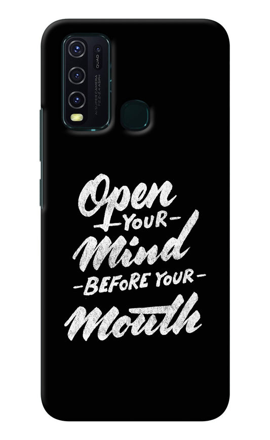 Open Your Mind Before Your Mouth Vivo Y30/Y50 Back Cover