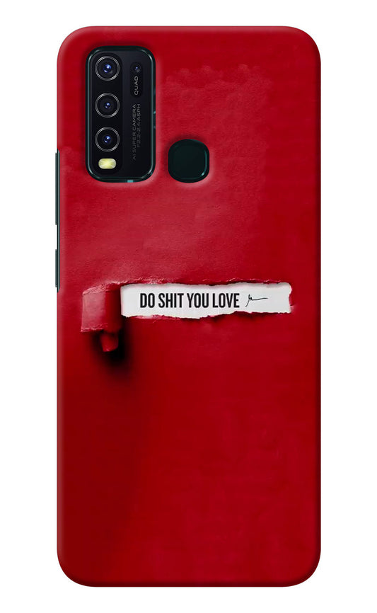 Do Shit You Love Vivo Y30/Y50 Back Cover