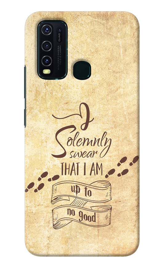 I Solemnly swear that i up to no good Vivo Y30/Y50 Back Cover
