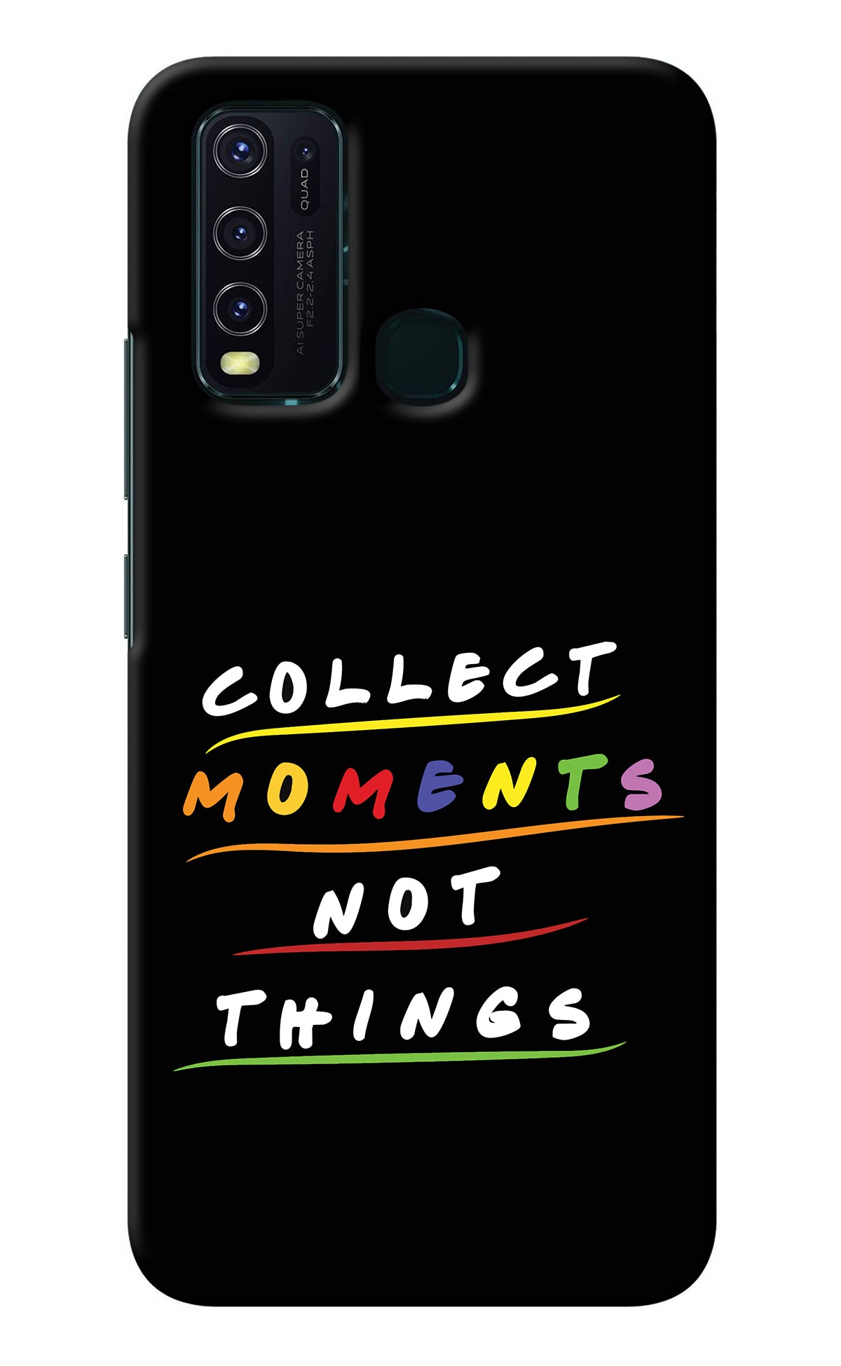 Collect Moments Not Things Vivo Y30/Y50 Back Cover