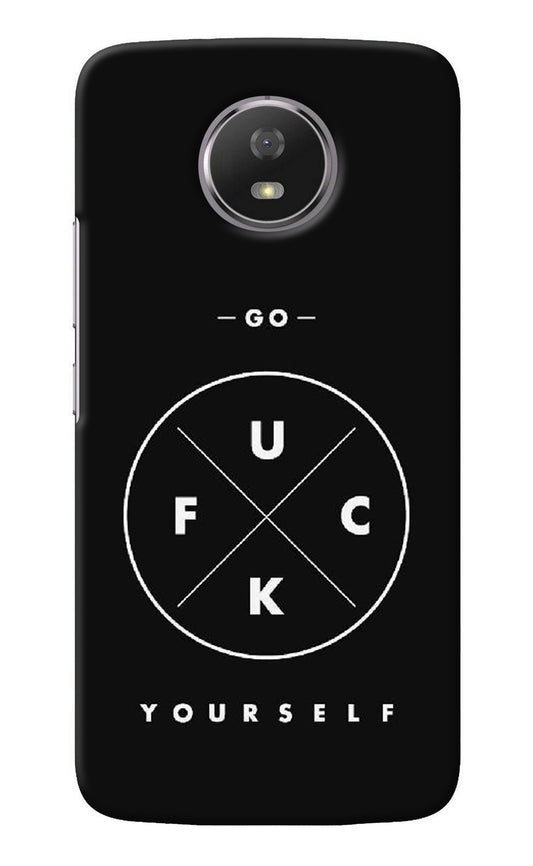 Go Fuck Yourself Moto G5S Back Cover