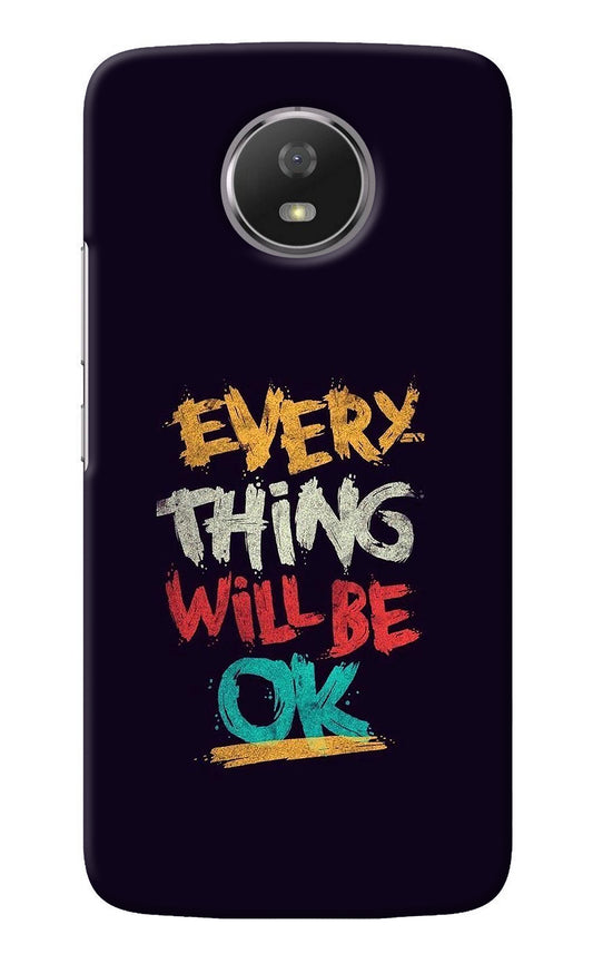 Everything Will Be Ok Moto G5S Back Cover