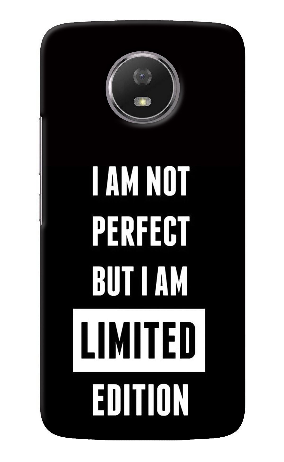 I Am Not Perfect But I Am Limited Edition Moto G5S Back Cover