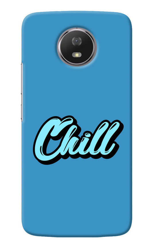 Chill Moto G5S Back Cover