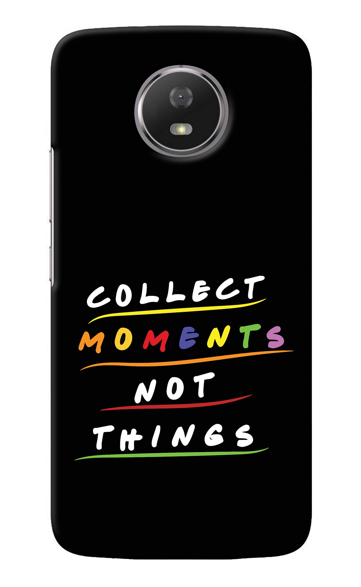 Collect Moments Not Things Moto G5S Back Cover