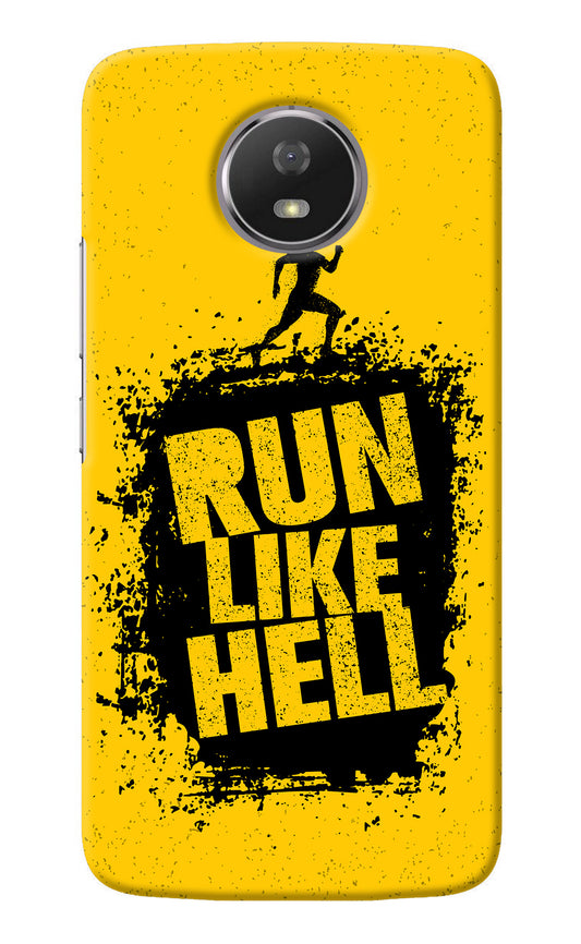Run Like Hell Moto G5S Back Cover