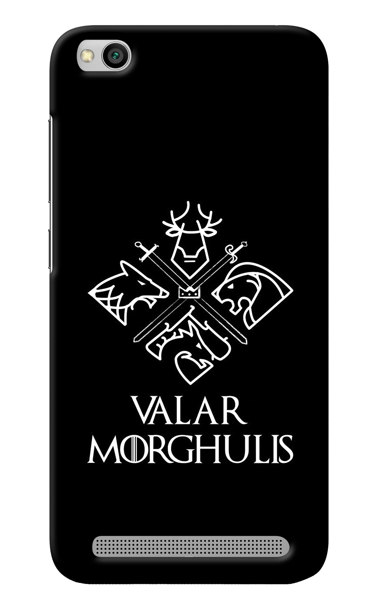 Valar Morghulis | Game Of Thrones Redmi 5A Back Cover