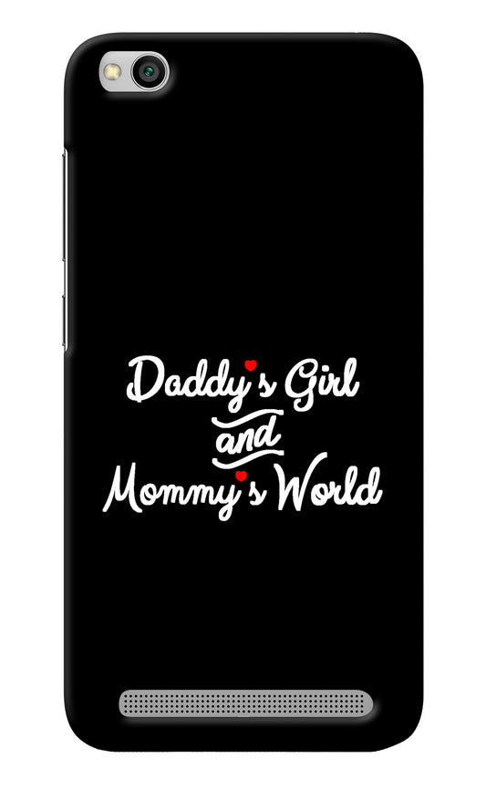 Daddy's Girl and Mommy's World Redmi 5A Back Cover