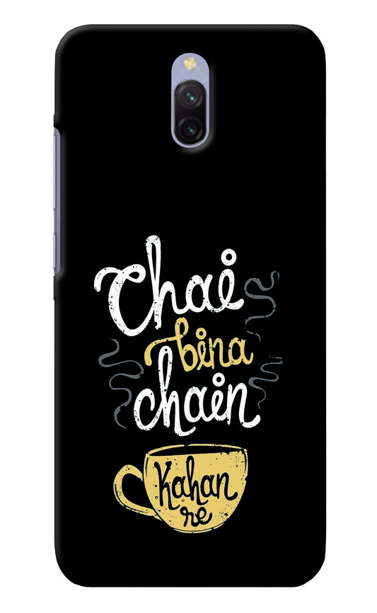 Chai Bina Chain Kaha Re Redmi 8A Dual Back Cover