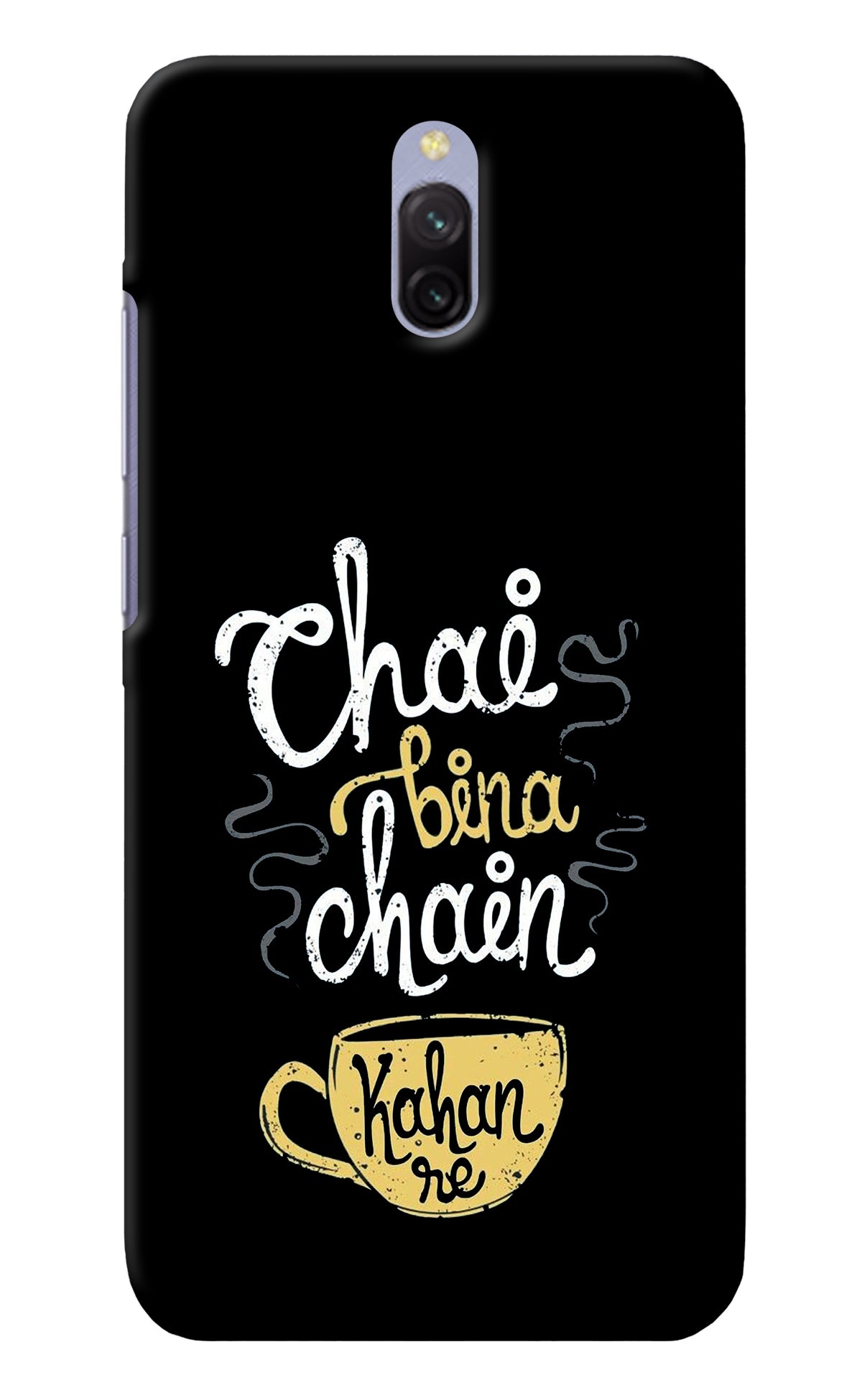 Chai Bina Chain Kaha Re Redmi 8A Dual Back Cover