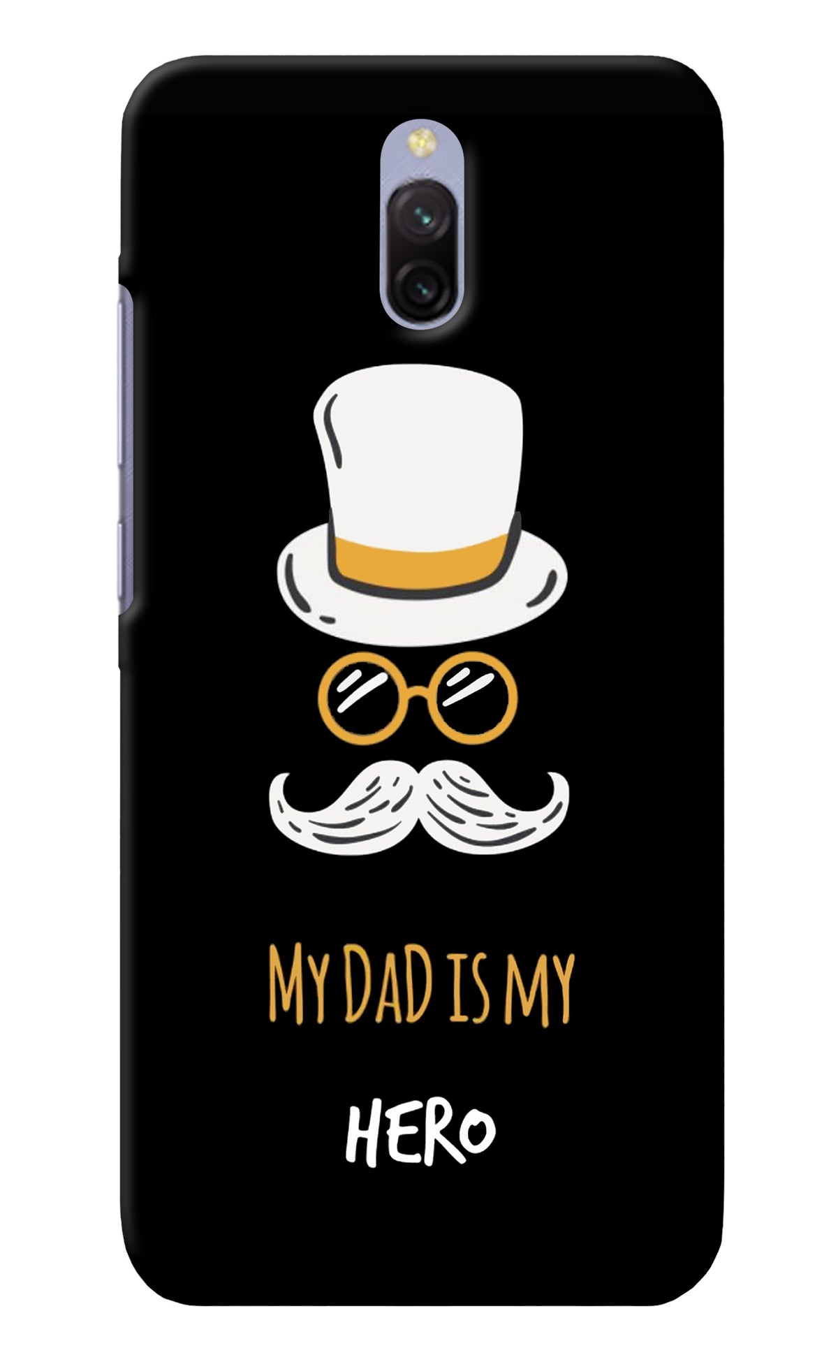 My Dad Is My Hero Redmi 8A Dual Back Cover