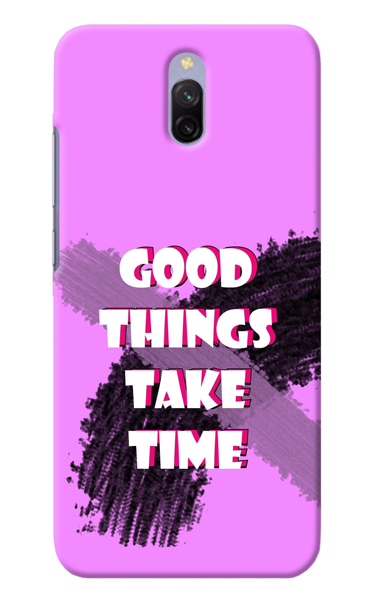 Good Things Take Time Redmi 8A Dual Back Cover