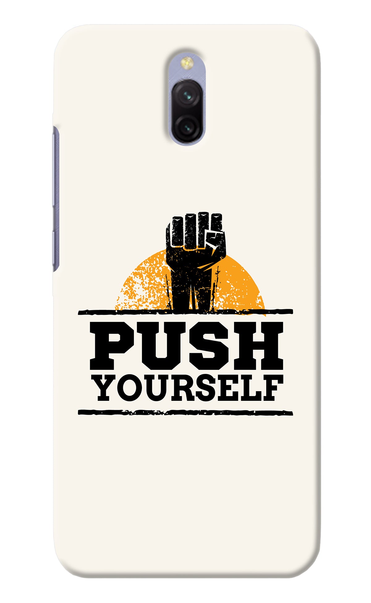Push Yourself Redmi 8A Dual Back Cover
