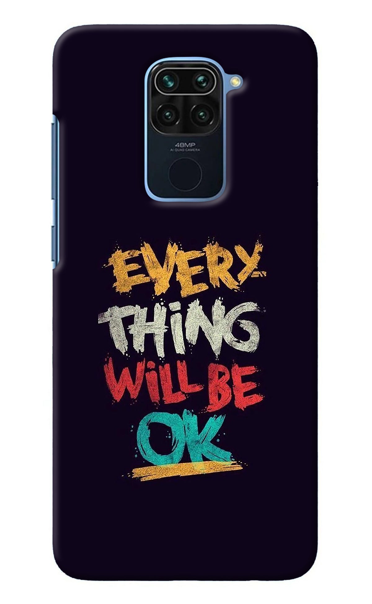 Everything Will Be Ok Redmi Note 9 Back Cover