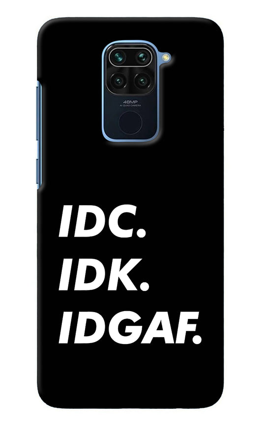 Idc Idk Idgaf Redmi Note 9 Back Cover