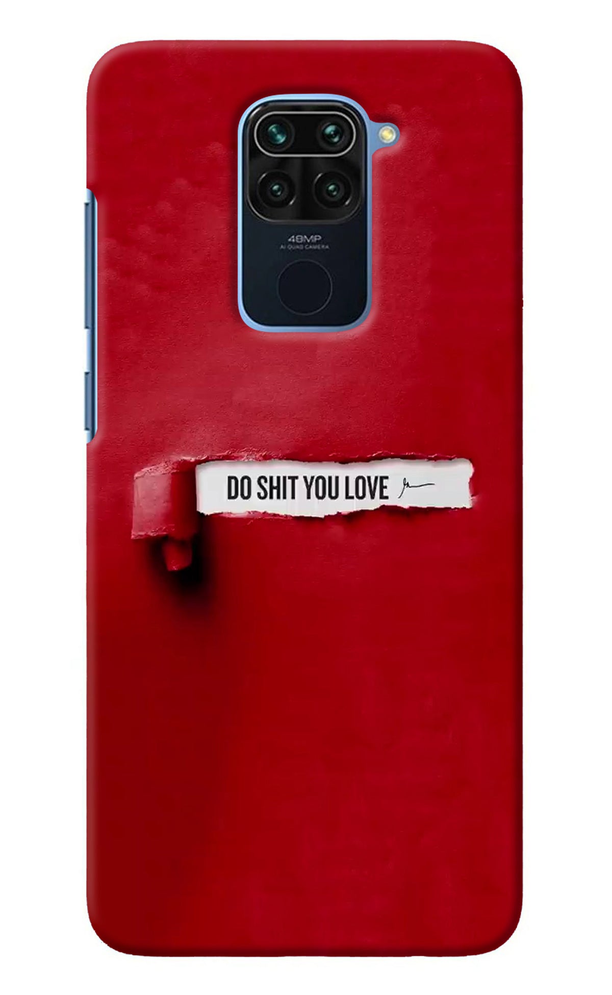 Do Shit You Love Redmi Note 9 Back Cover