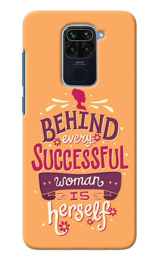 Behind Every Successful Woman There Is Herself Redmi Note 9 Back Cover