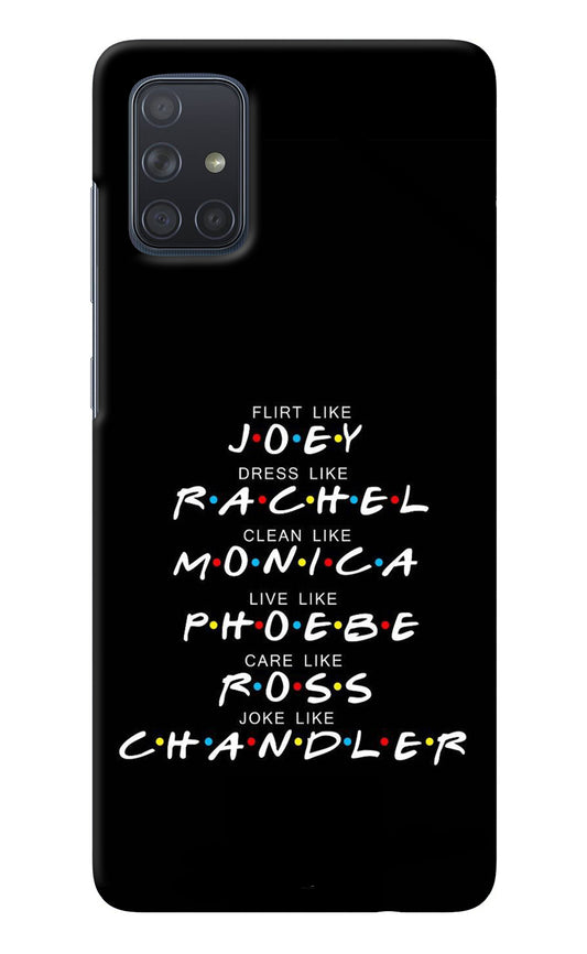 FRIENDS Character Samsung A71 Back Cover