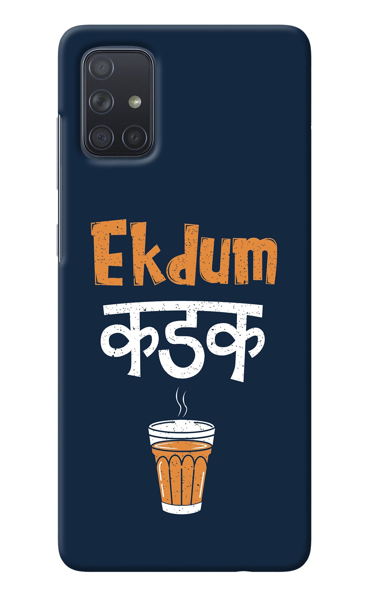 Ekdum Kadak Chai Samsung A71 Back Cover