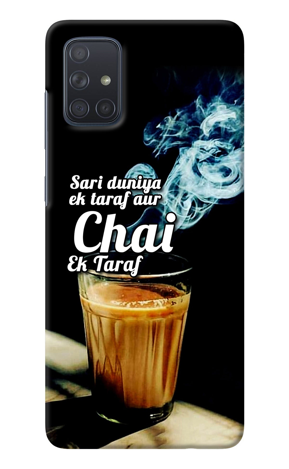 Chai Ek Taraf Quote Samsung A71 Back Cover