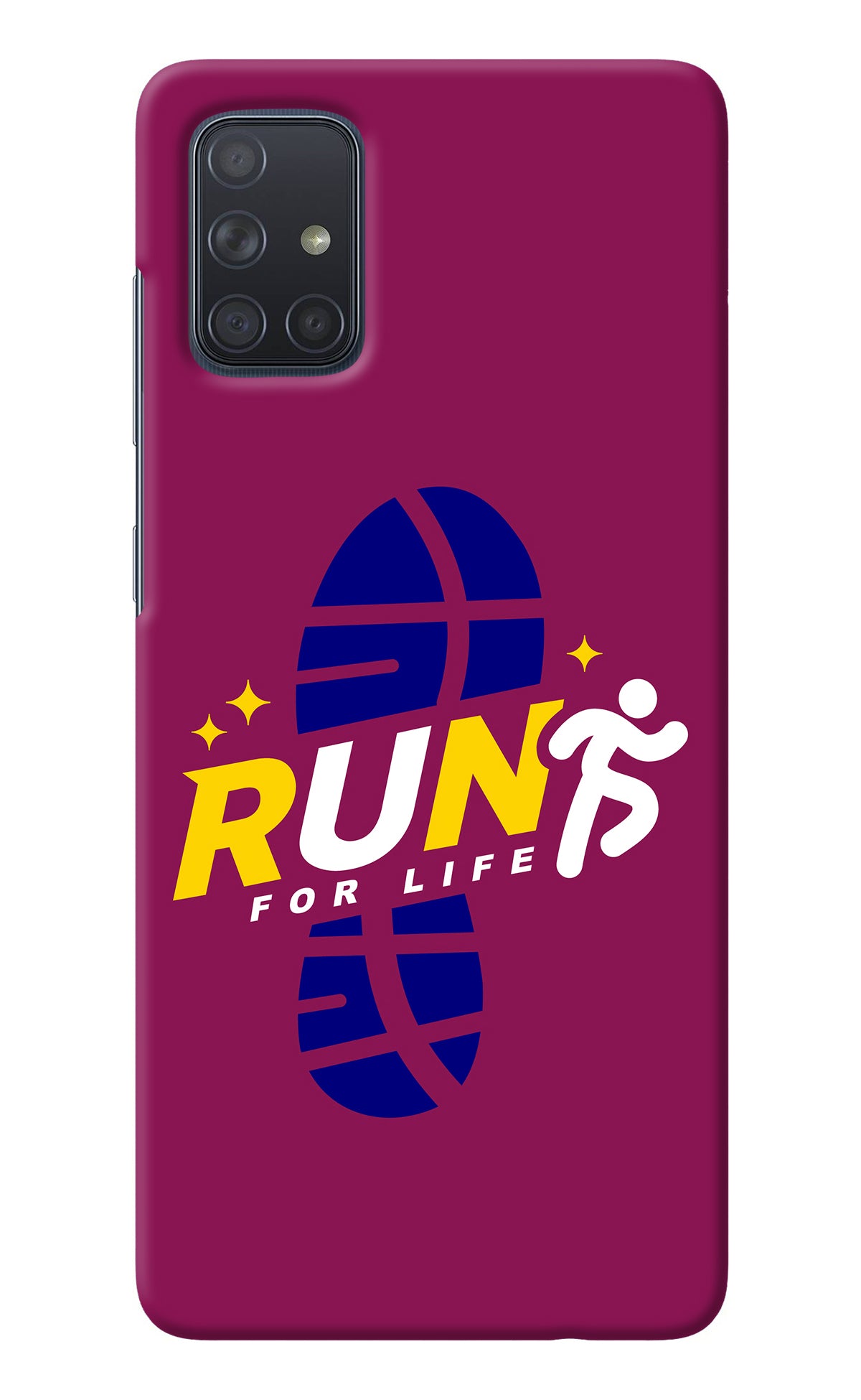 Run for Life Samsung A71 Back Cover