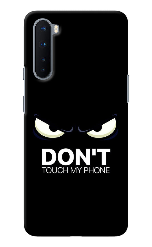 Don'T Touch My Phone Oneplus Nord Back Cover