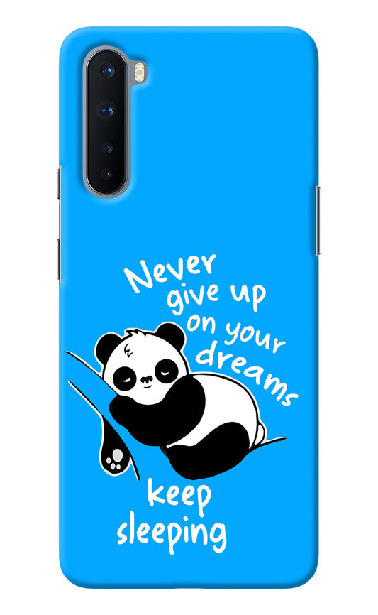 Keep Sleeping Oneplus Nord Back Cover