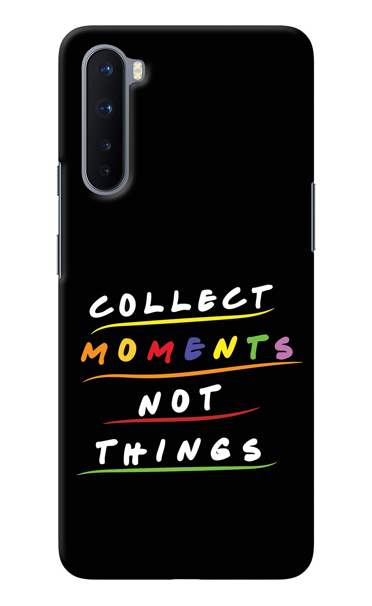 Collect Moments Not Things Oneplus Nord Back Cover