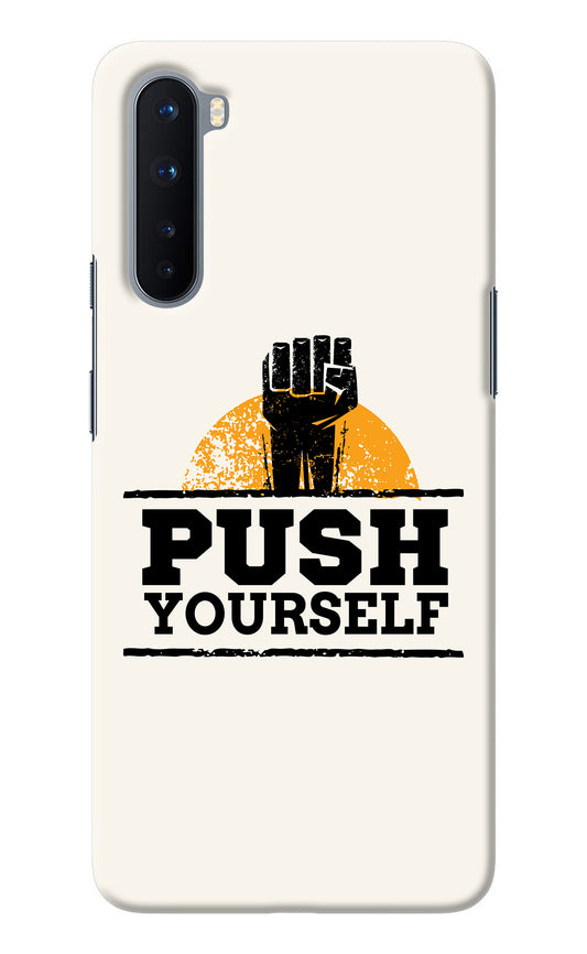 Push Yourself Oneplus Nord Back Cover