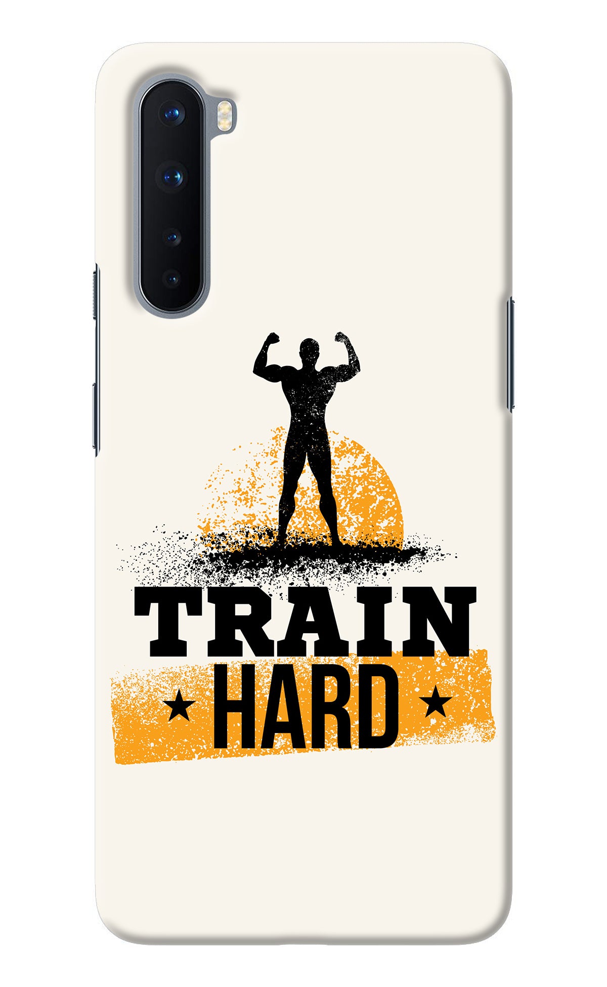 Train Hard Oneplus Nord Back Cover