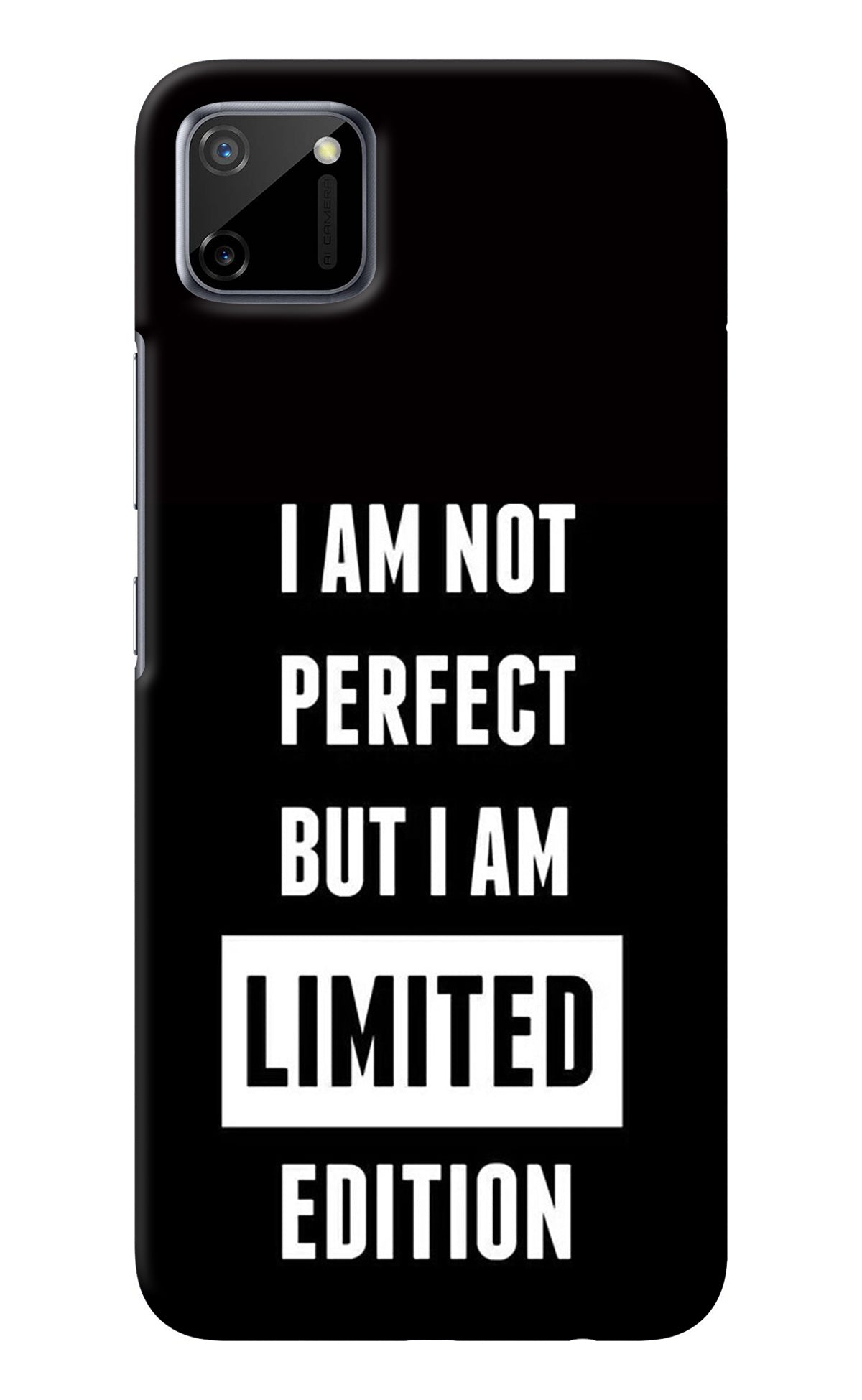 I Am Not Perfect But I Am Limited Edition Realme C11 2020 Back Cover