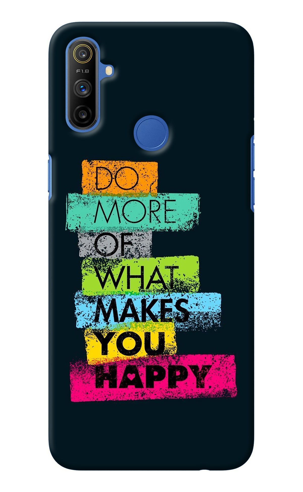 Do More Of What Makes You Happy Realme Narzo 10A/20A Back Cover