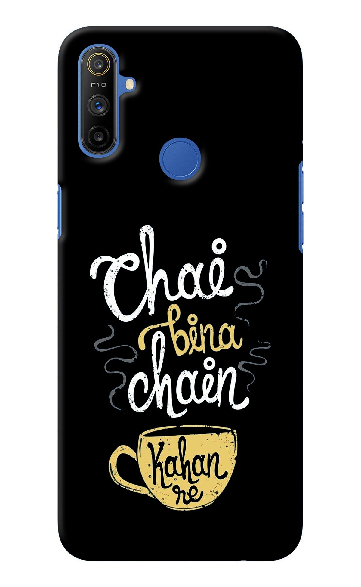 Chai Bina Chain Kaha Re Realme Narzo 10A/20A Back Cover