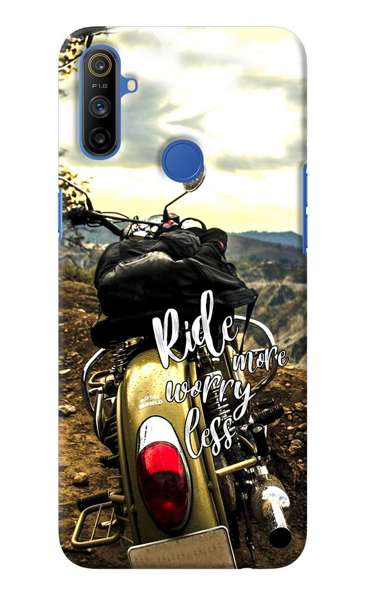 Ride More Worry Less Realme Narzo 10A/20A Back Cover