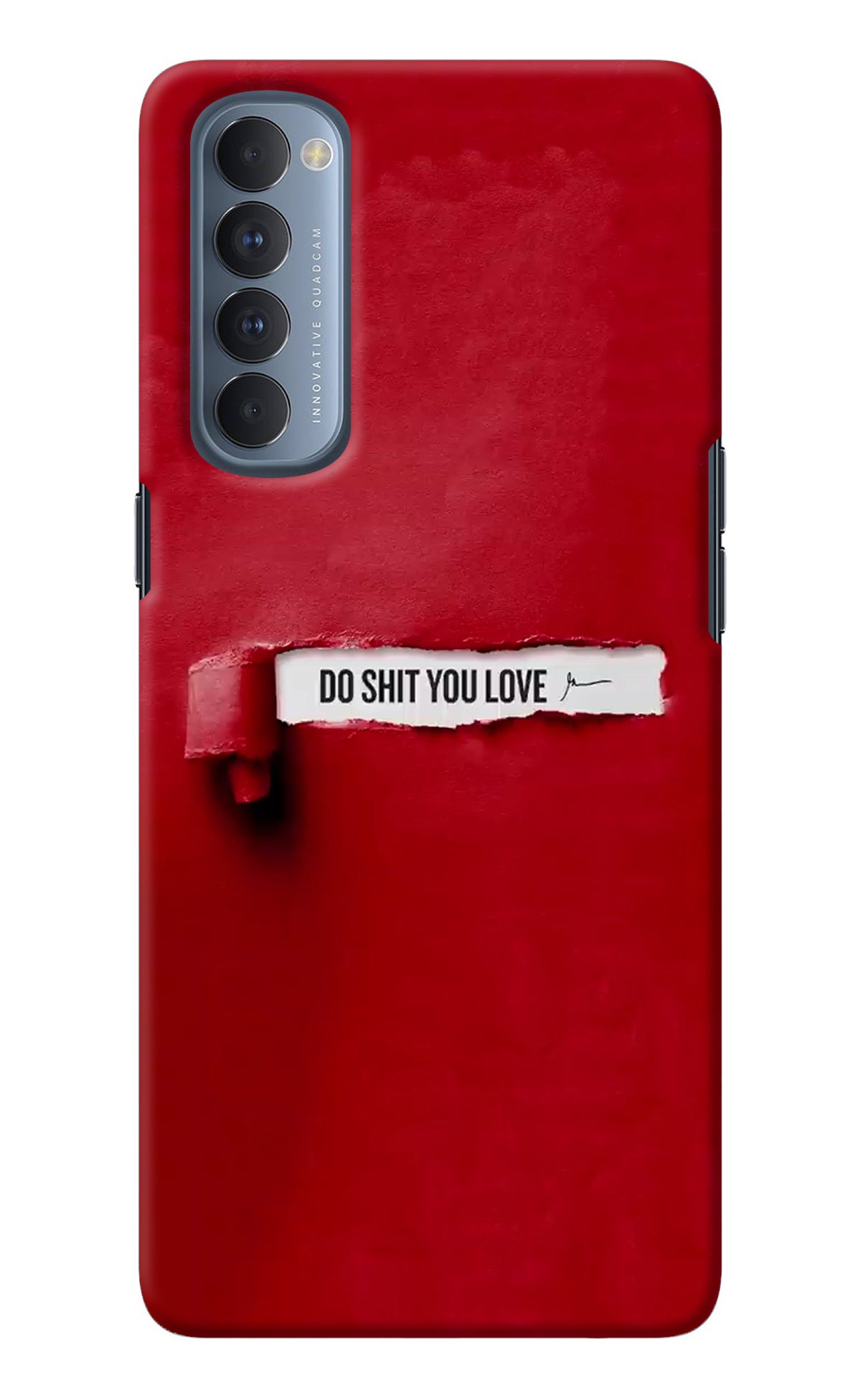 Do Shit You Love Oppo Reno4 Pro Back Cover