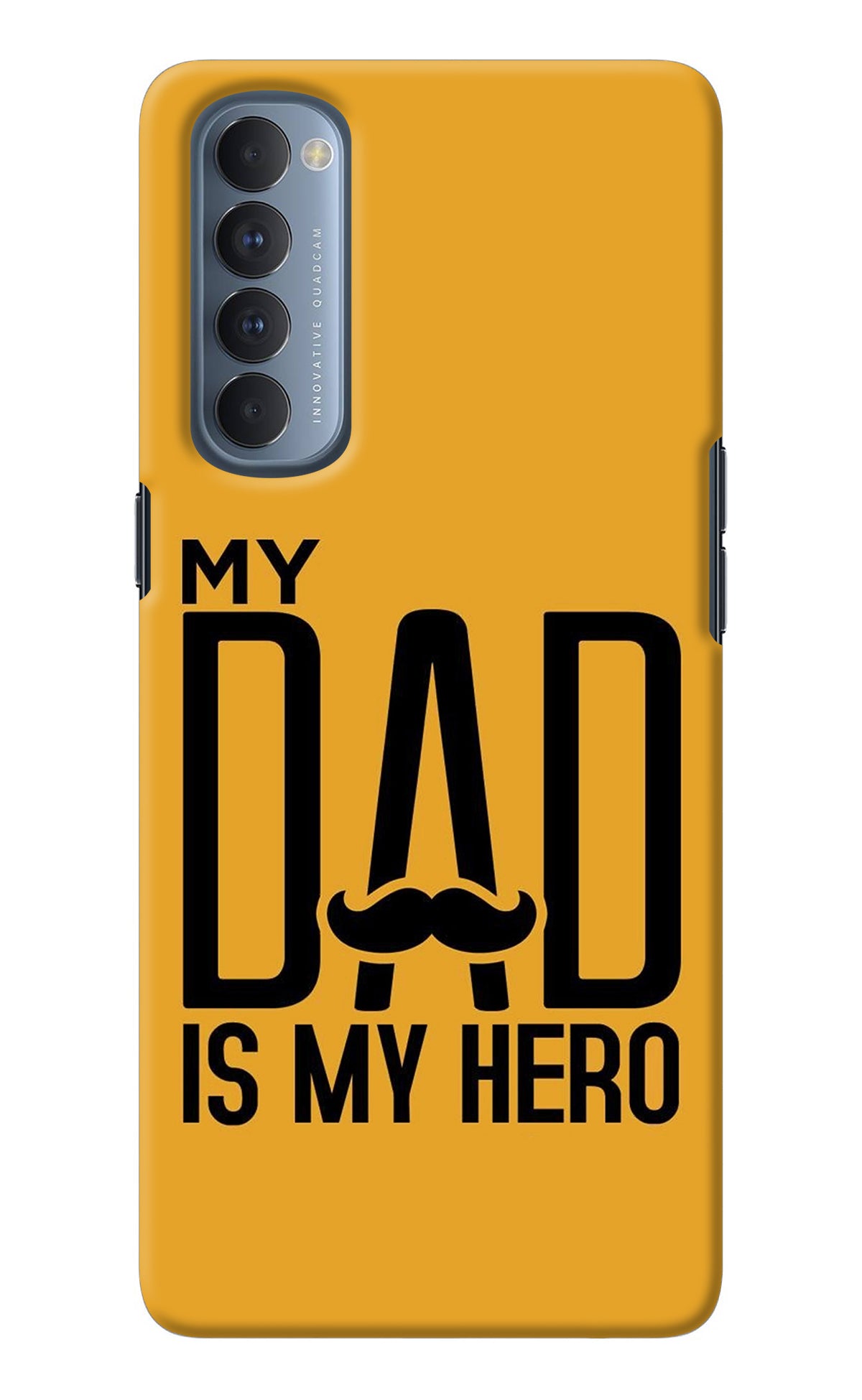 My Dad Is My Hero Oppo Reno4 Pro Back Cover