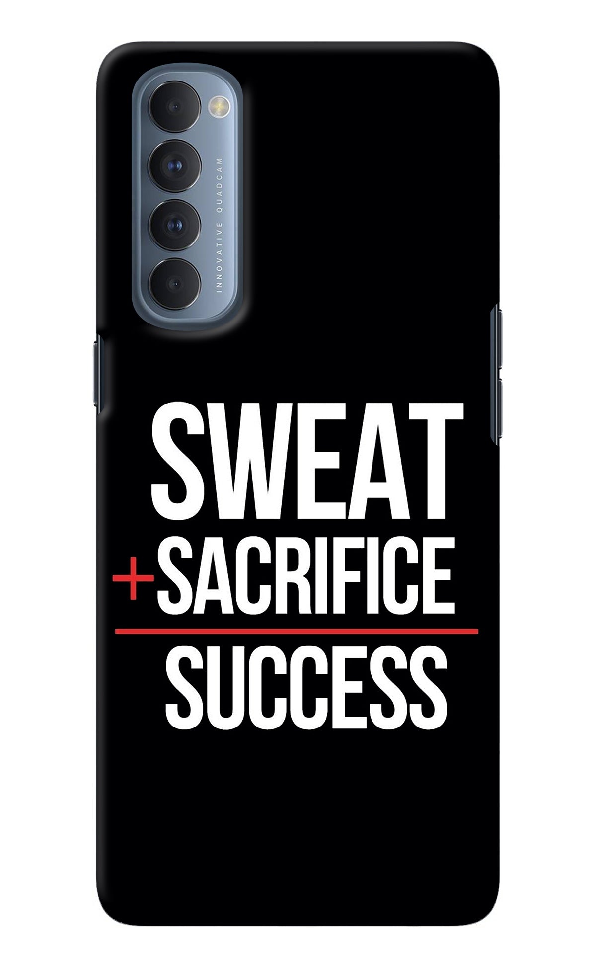 Sweat Sacrifice Success Oppo Reno4 Pro Back Cover