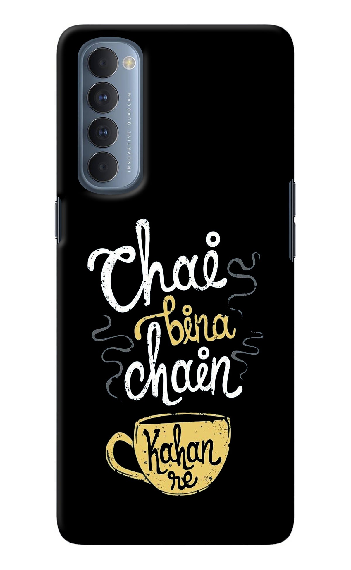 Chai Bina Chain Kaha Re Oppo Reno4 Pro Back Cover