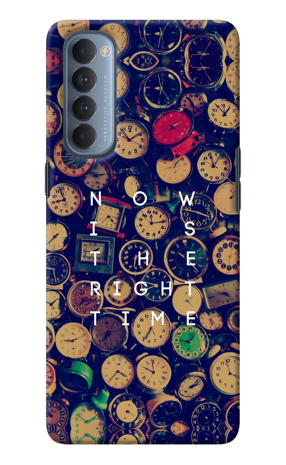 Now is the Right Time Quote Oppo Reno4 Pro Back Cover