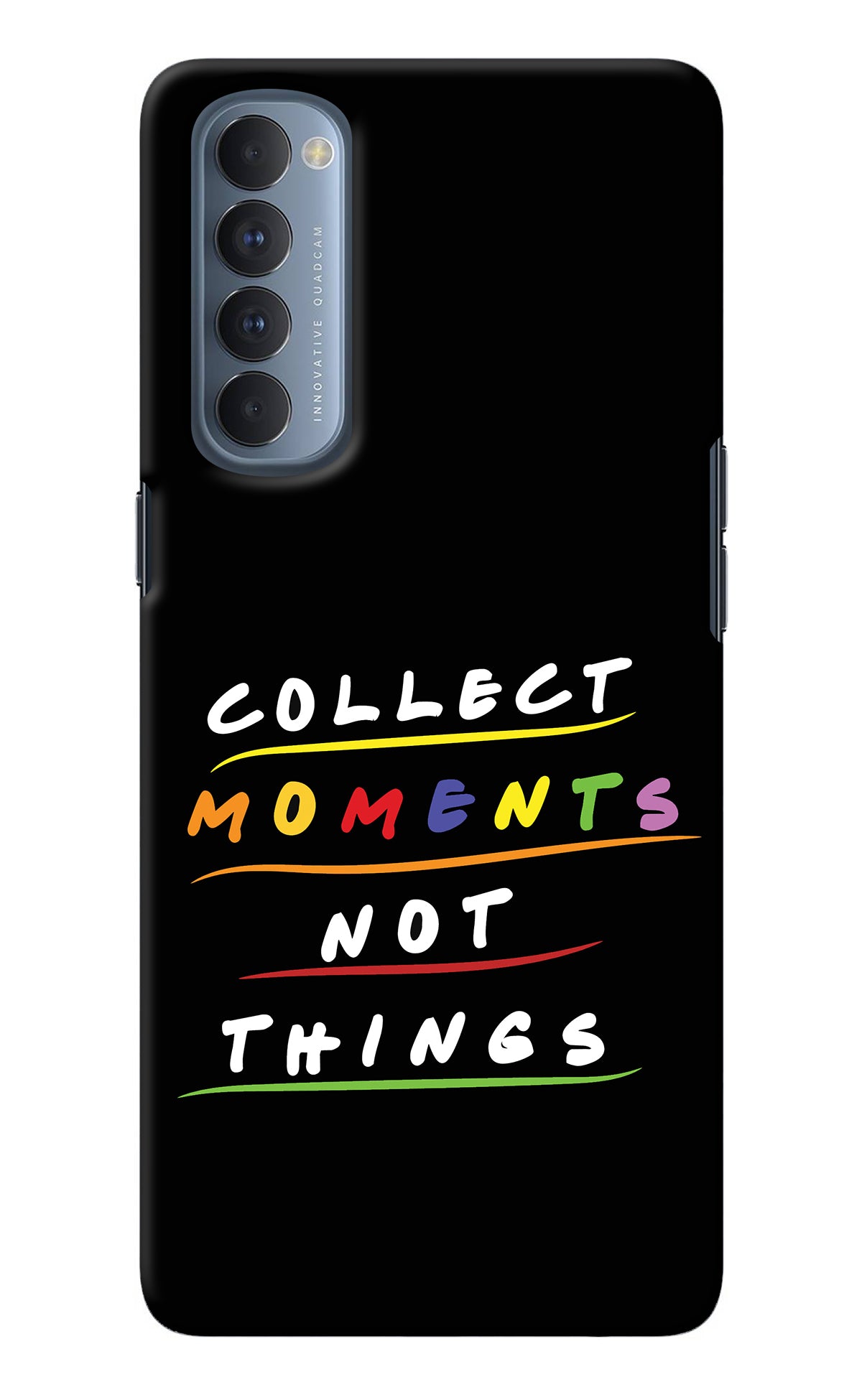 Collect Moments Not Things Oppo Reno4 Pro Back Cover