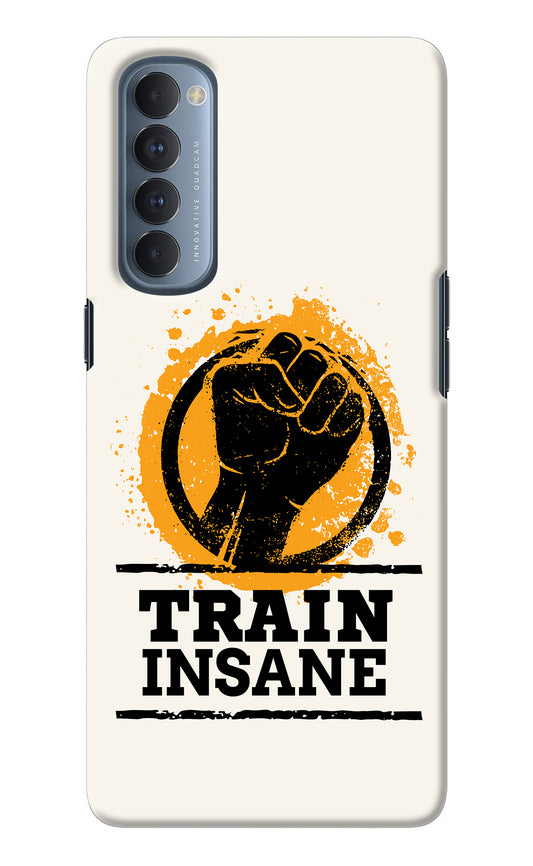 Train Insane Oppo Reno4 Pro Back Cover