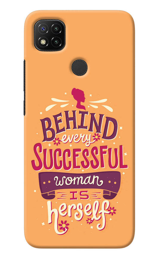 Behind Every Successful Woman There Is Herself Redmi 9 Back Cover