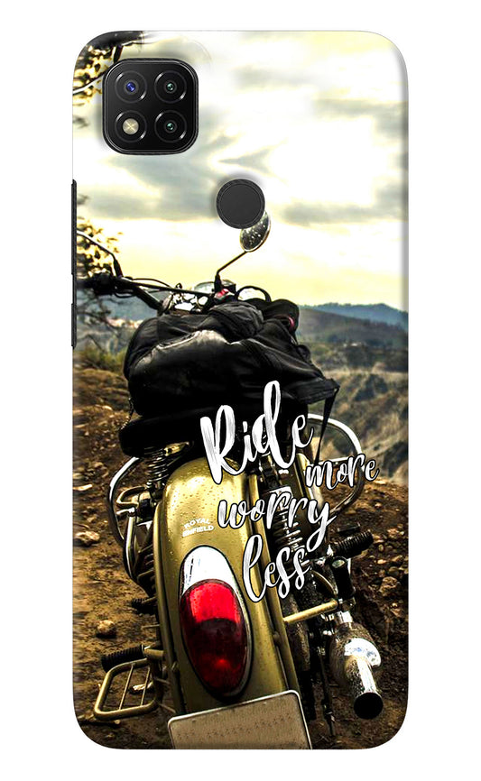 Ride More Worry Less Redmi 9 Back Cover