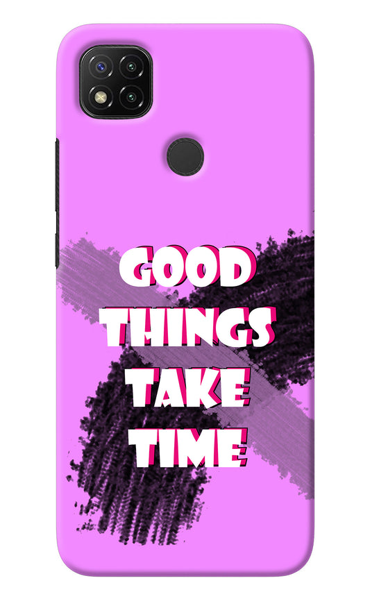 Good Things Take Time Redmi 9 Back Cover
