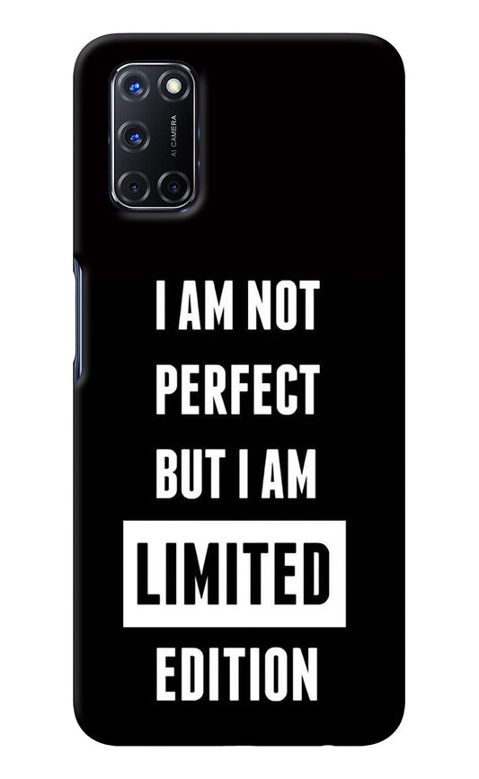 I Am Not Perfect But I Am Limited Edition Oppo A52 Back Cover