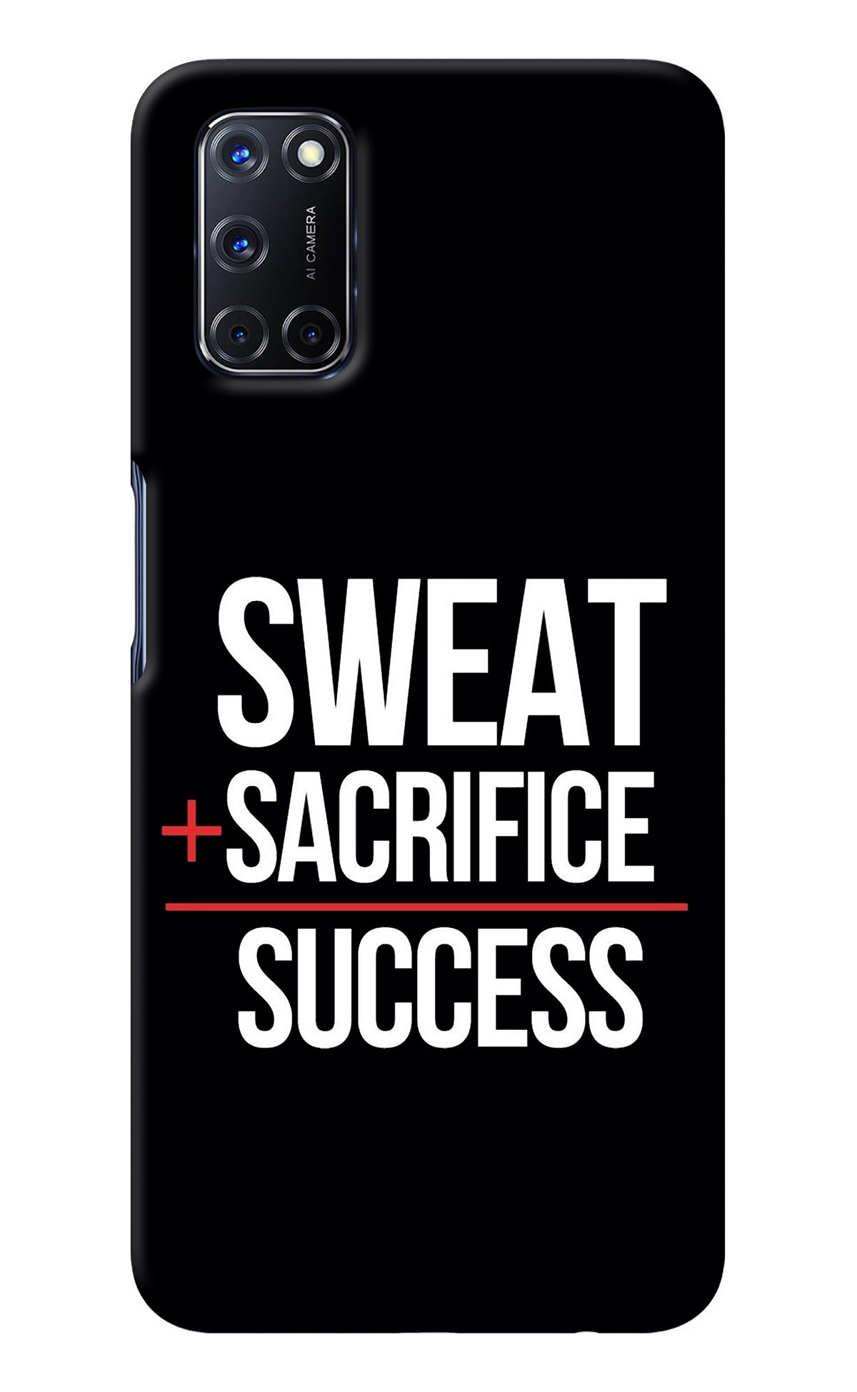 Sweat Sacrifice Success Oppo A52 Back Cover