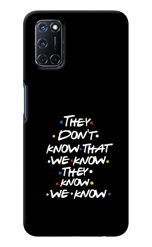 FRIENDS Dialogue Oppo A52 Back Cover