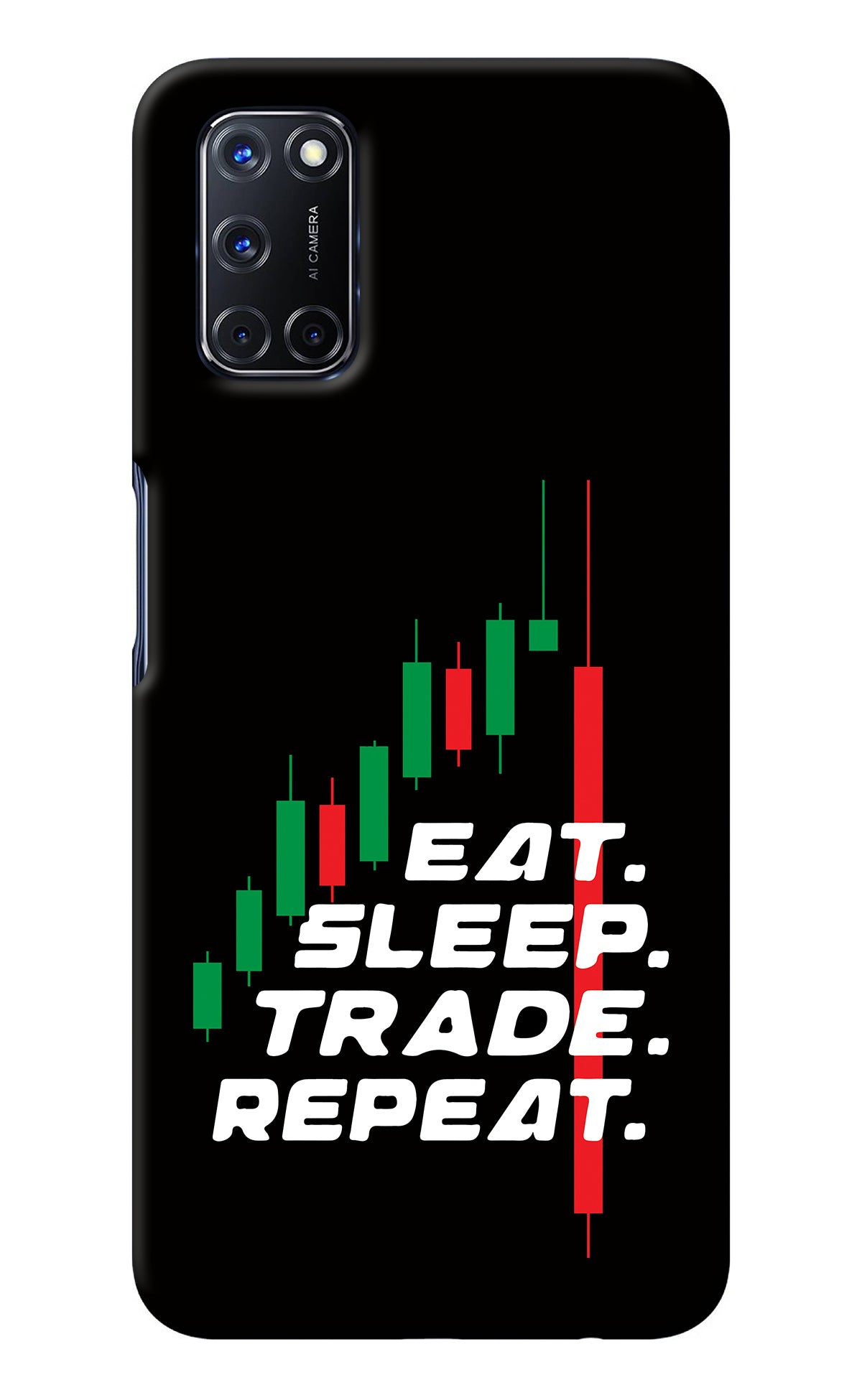 Eat Sleep Trade Repeat Oppo A52 Back Cover