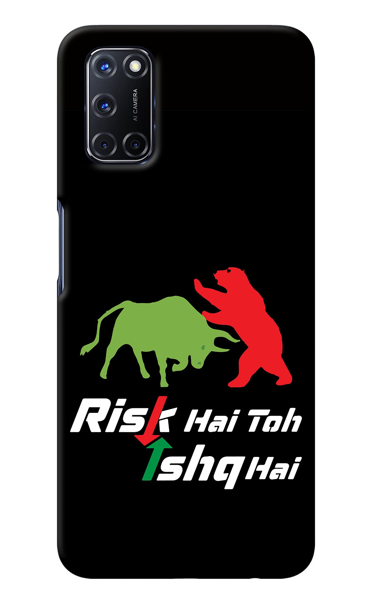 Risk Hai Toh Ishq Hai Oppo A52 Back Cover