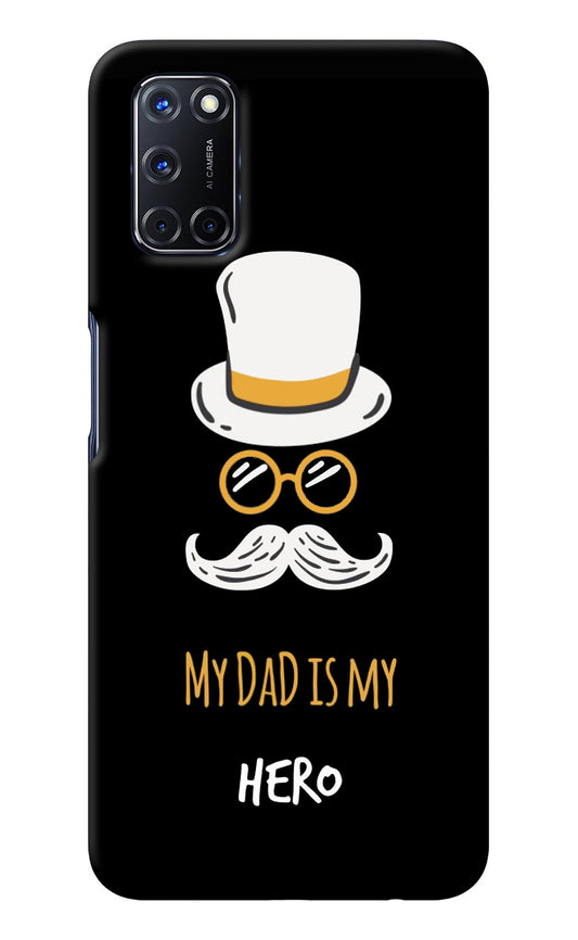 My Dad Is My Hero Oppo A52 Back Cover